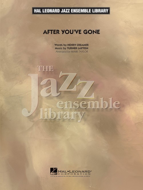After You've Gone (Jazz Ensemble - Score and Parts)