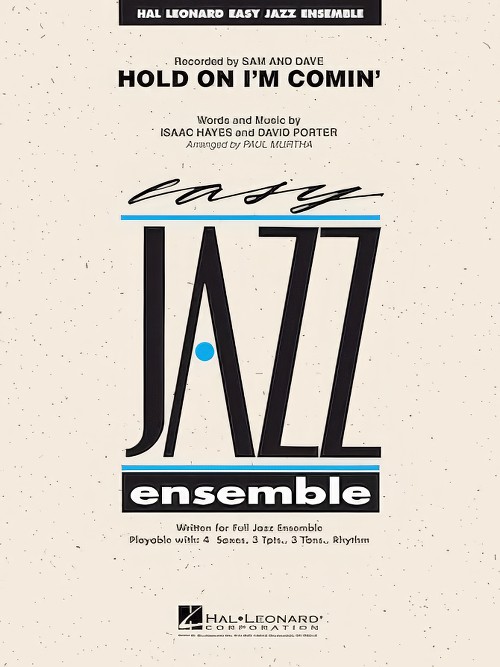 Hold On I'm Comin' (Jazz Ensemble - Score and Parts)