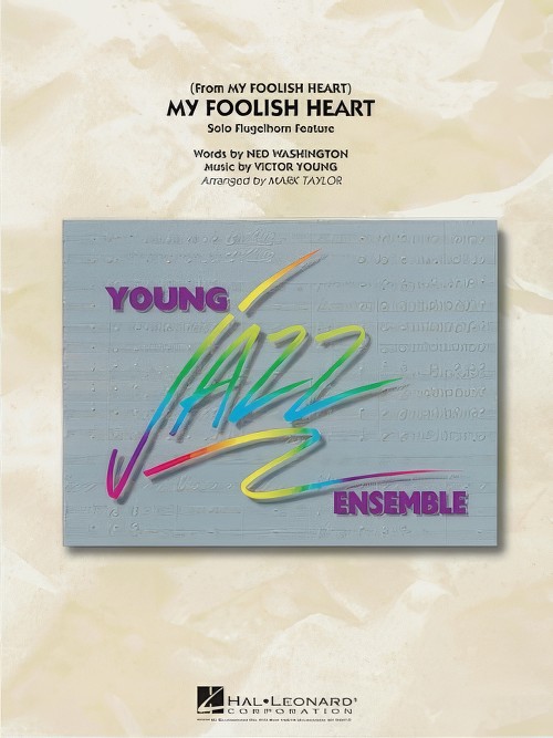 My Foolish Heart (Jazz Ensemble - Score and Parts)