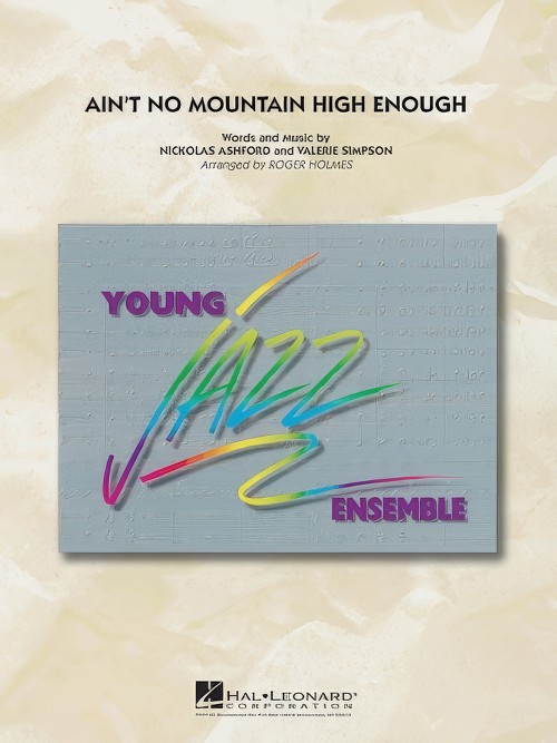 Ain't No Mountain High Enough (Jazz Ensemble - Score and Parts)