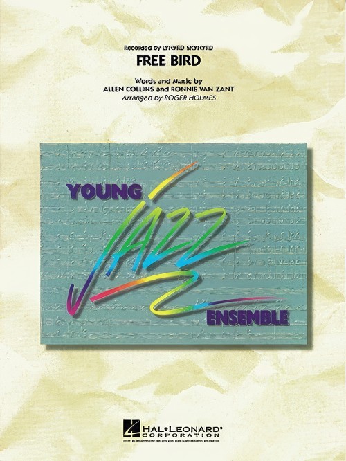 Free Bird (Jazz Ensemble - Score and Parts)
