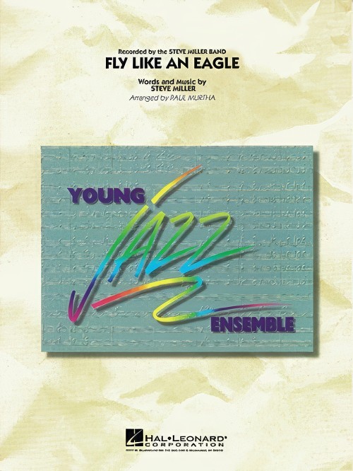 Fly Like an Eagle (Jazz Ensemble - Score and Parts)