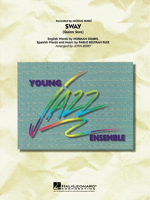 Sway (Quien Sera) (Jazz Ensemble - Score and Parts)
