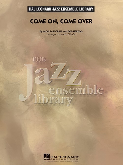 Come On, Come Over (Jazz Ensemble - Score and Parts)