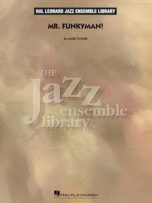 Mr. Funkyman! (Jazz Ensemble - Score and Parts)