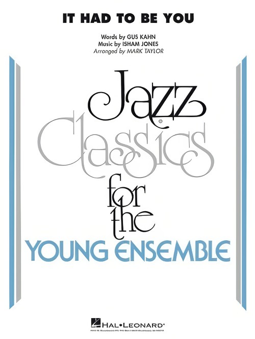 It Had to be You (Jazz Ensemble - Score and Parts)