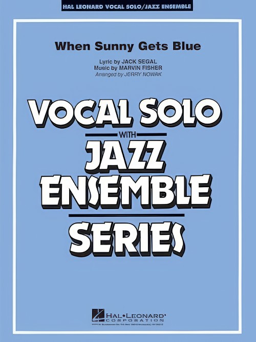 When Sunny Gets Blue (Vocal Solo with Jazz Ensemble - Score and Parts)