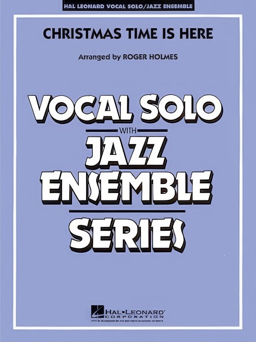 Christmas Time is Here (Vocal Solo with Jazz Ensemble - Score and Parts)