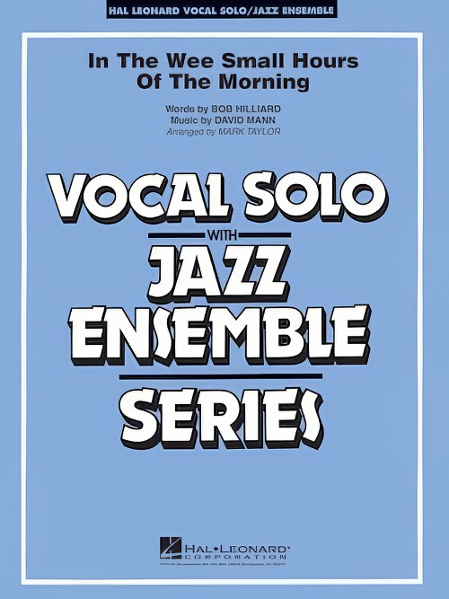 In the Wee Small Hours of the Morning (Vocal Solo with Jazz Ensemble - Score and Parts)