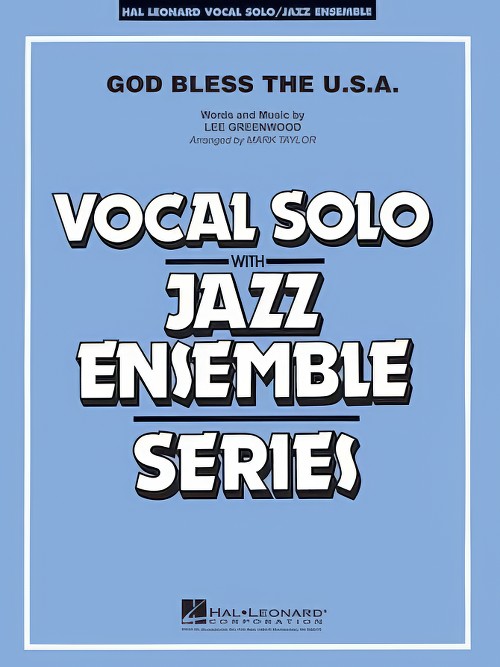God Bless the U.S.A. (Vocal Solo with Jazz Ensemble - Score and Parts)