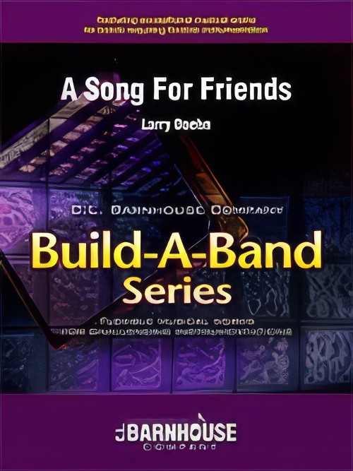 A Song for Friends (Flexible Ensemble - Score and Parts)