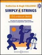 SIMPLY 4 STRINGS: A Caribbean Suite (String Orchestra)