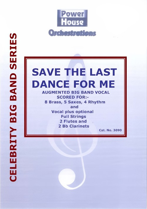 Save the Last Dance for Me (Vocal Solo with Augmented Big Band - Score and Parts)