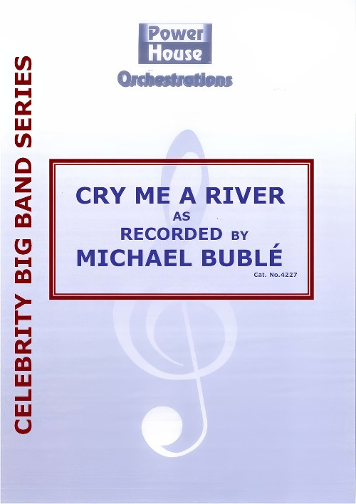 Cry Me a River (Vocal Solo with Big Band - Score and Parts)