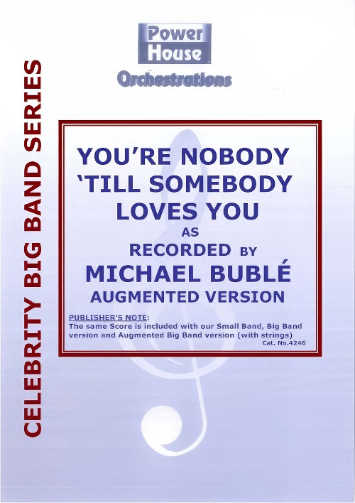 You're Nobody Till Somebody Loves You (Vocal Solo with Augmented Big Band - Score and Parts)