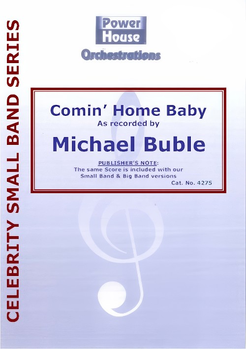 Comin' Home Baby (Vocal Solo with Small Band - Score and Parts)