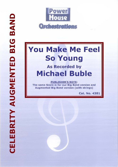 You Make Me Feel So Young (Vocal Solo with Augmented Big Band - Score and Parts)