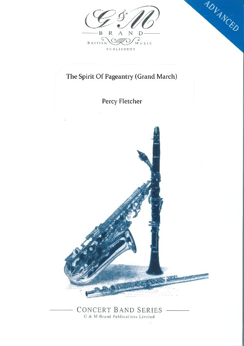 The Spirit Of Pageantry (Grand March) (Concert Band - Score and Parts)