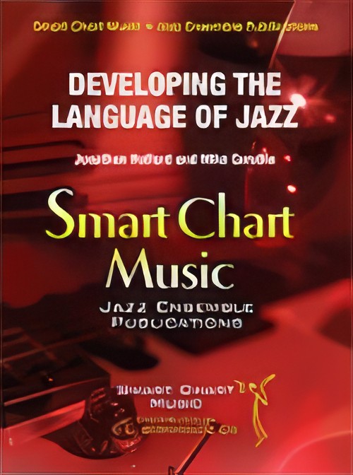 Developing the Language of Jazz (Jazz Ensemble - Score and Parts)