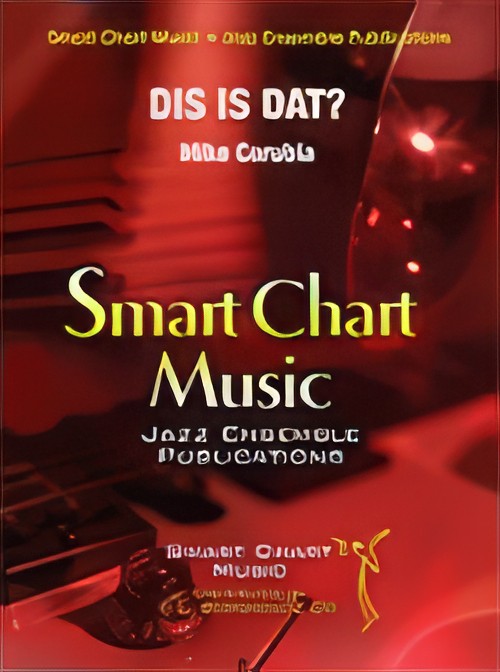 Dis is Dat? (Jazz Ensemble - Score and Parts)