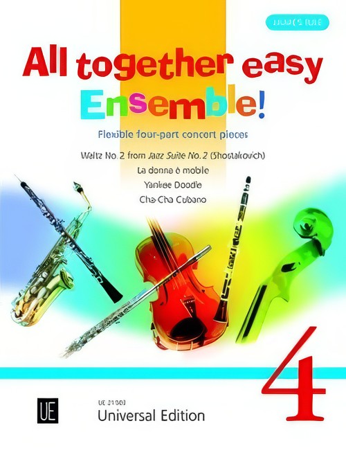 All Together Easy Ensemble Volume 4 (Flexible Four Part Ensemble)