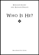 WHO IS HE? (optional SATB choral parts)