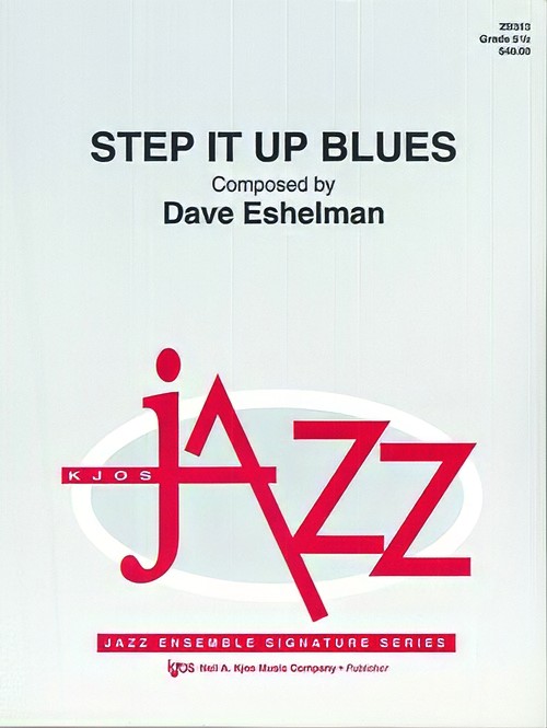 Step It Up Blues (Jazz Ensemble - Score and Parts)