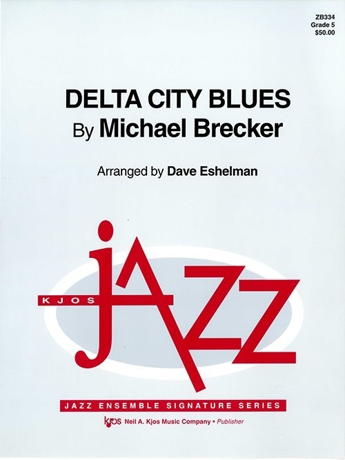 Delta City Blues (Jazz Ensemble - Score and Parts)
