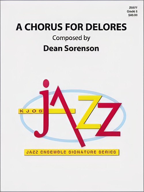 A Chorus for Delores (Jazz Ensemble - Score and Parts)