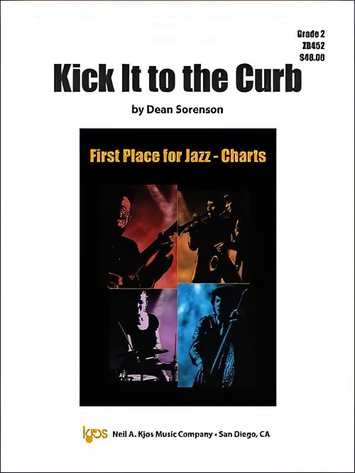 Kick It to the Curb (Jazz Ensemble - Score and Parts)