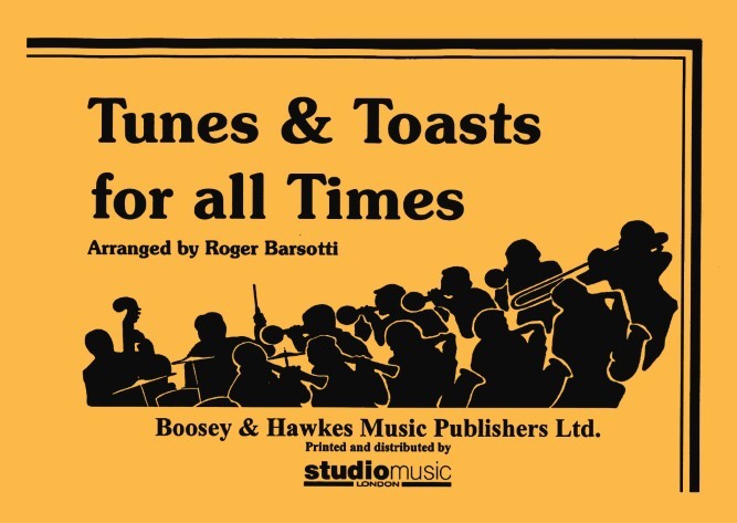 Tunes and Toasts for all Times (1st Bb Tenor Saxophone DB)
